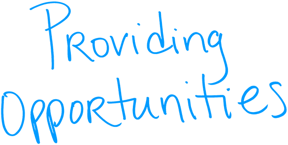 Providing opportunities